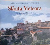 Sfanta Meteora, Loc Sfant, Inviolabil, Colectiv, Carte Crestina, 2015, Romana, Neagra