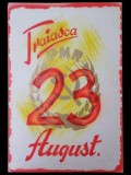 PM309N Material de propagandă comunistă, Trăiască 23 August și cu stema PMR