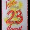 PM309N Material de propagandă comunistă, Trăiască 23 August și cu stema PMR
