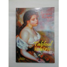 TABLOUL IUBIRII - Jacques Renoir