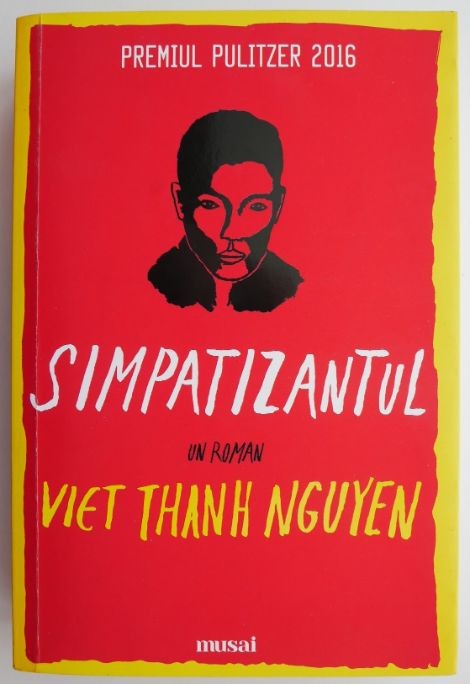 Simpatizantul &ndash; Viet Thanh Nguyen