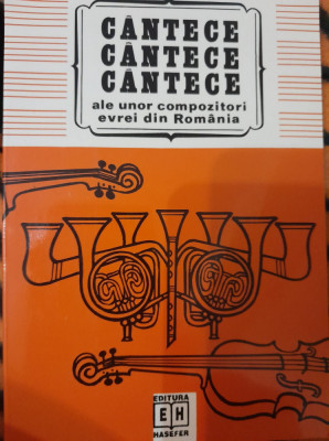 Cantece ale unor compozitori evrei din Romania - Culegere de Misu Iancu (1996) foto