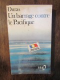 Un barrage contre le Pacifique - Marguerite Duras