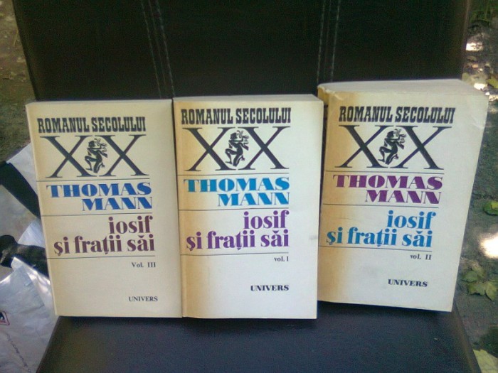 IOSIF SI FRATII SAI - THOMAS MANN 3 VOLUME