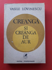 CREANGA SI CREANGA DE AUR ? Vasile Lovinescu foto