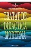 Tratat de didactica moderna - Miron Ionescu, Musata Bocos