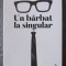 Christopher Isherwood - Un bărbat la singular
