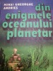 DIN ENIGMELE OCEANULUI PLANETAR-MIHAI GHEORGHE ANDRIES