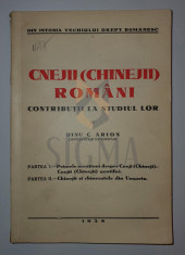 Dinu C. Arion ( dedicatie ) - CNEJII ( Chinejii ) ROMANI - contributii la studiu lor, 1938 foto