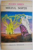 Miezul Noptii - Julien Green - Roman Beletristica