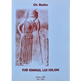 Sub semnul lui solon - 2009 - GH. Badea (AH230)