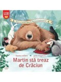 Cumpara ieftin Martin sta treaz de Craciun. Citim impreuna/Karma Wilson, Jane Chapman