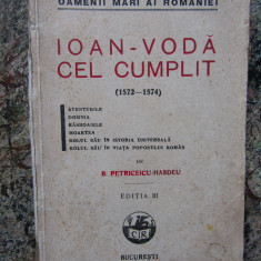 Colectia Oamenii Mari ai Romaniei -B.P.Hasdeu - Ioan-Voda cel Cumplit - Ed.1926
