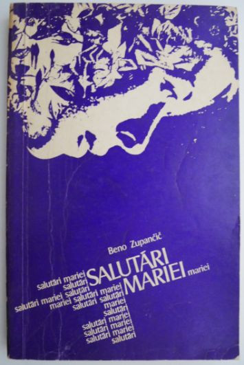 Salutari Mariei &ndash; Beno Zupancic