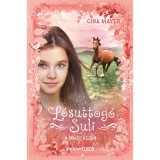 A nagy &aacute;lom - L&oacute;suttog&oacute; Suli 2. - Gina Mayer
