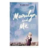 Marilyn and Me