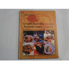 La cuisine Roumaine...reinventee / Romania cuisine...reinvented - Dan CHISU