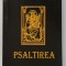 PSALTIREA PROOROCULUI SI IMPARATULUI DAVID , 2003