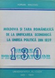 Moldova Si Tara Romaneasca De La Unificarea Economica La Unir - Adrian Macovei , O252