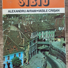 Sibiu, ghid de oras - Alexandru Avram, Vasile Crisan// 1983