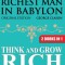 The Richest Man In Babylon &amp; Think and Grow Rich