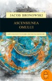 Ascensiunea omului (pdf) - LibHumanitas