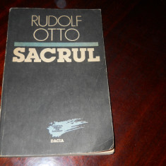 Rudolf Otto-Sacrul -DESPRE ELEMENTUL IRATIONAL DIN IDEEA DIVINULUI-1992