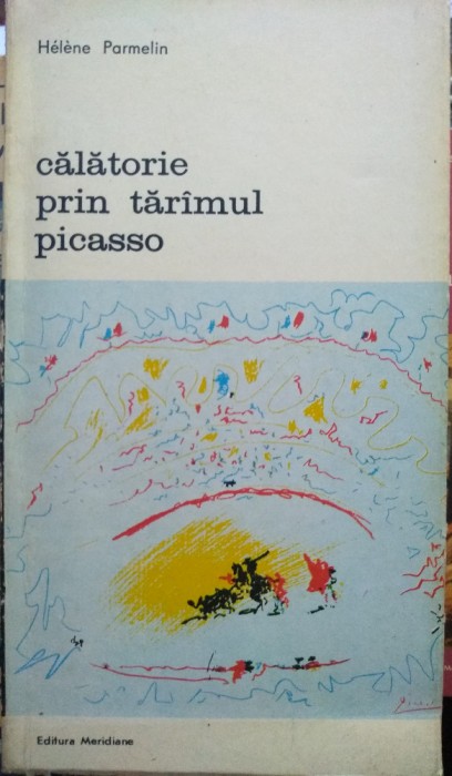 Călătorie prin tăr&acirc;mul Picasso