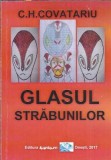 Glasul strabunilor - C. H. Covatariu | Literatura Romana Clasica | Editura Karta 2017