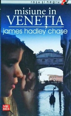 James Hadley Chase - Misiune in Venetia foto
