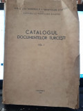 Catalogul documentelor turcesti vol. I