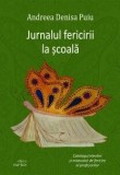 Cumpara ieftin Jurnalul fericirii la școală, Cartex