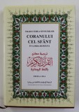 TRADUCEREA SENSURILOR CORANULUI CEL SFANT IN LIMBA ROMANA , 2004 , COPERTA CARTONATA