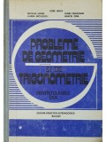Stere Ianus - Probleme de geometrie si de trigonometrie pentru clasele IX-X (Editia: 1991)