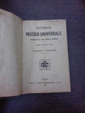 Istoria muzicii universale, antichitatea, evul mediu si modern - Frederic Paulman