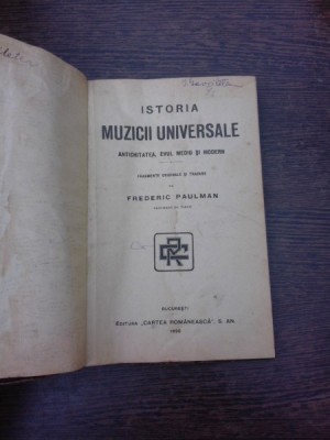 Istoria muzicii universale, antichitatea, evul mediu si modern - Frederic Paulman foto