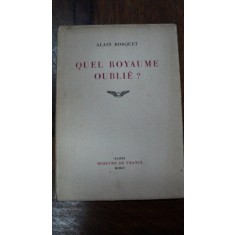 Alain Bosquet, Quel Royaume Oublie, Paris 1955