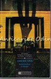 Cumpara ieftin Americanii. Individualism Si Daruire - Robert N. Bellah, Richard Madsen, Humanitas