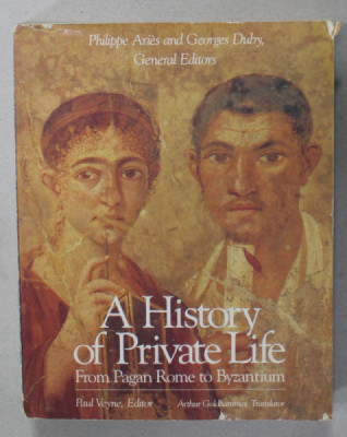 A HISTORY OF PRIVATE LIFE by PHILIPPE ARIES and GEORGES DUBY , VOLUMELE I - IV , TEXT IN LB. ENGLEZA , 1987 foto