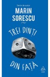 Trei dinti din fata - Marin Sorescu - Editura Art
