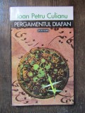 Pergamentul diafan - Ioan Petru Culianu