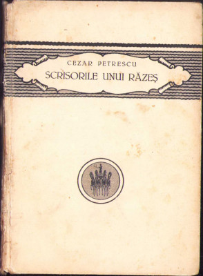 HST C483 Scrisorile unui razes 1922 Cezar Petrescu ediția I foto