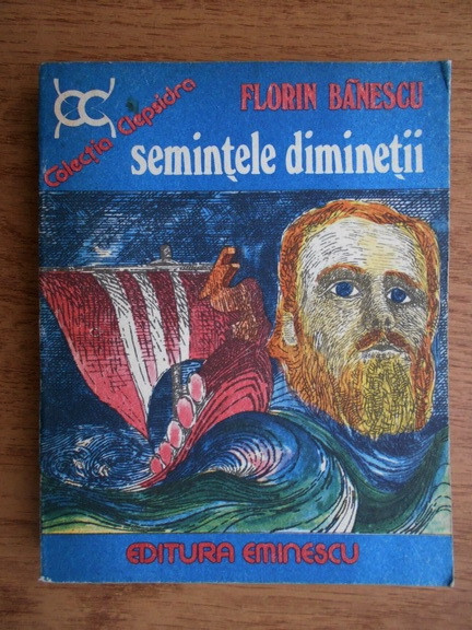 Florin Banescu - Semintele diminetii