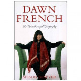 Alison Bowyer - Dawn French - the unauthorized biography - 112042