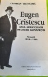 EUGEN CRISTESCU ASUL SERVICIILOR SECRETE ROMANESTI