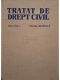 Traian Ionascu - Tratat de drept civil, vol. 1 - Partea generala (Editia: 1967)