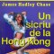 Un sicriu de la Hong Kong - 2001 - James Hadley Chase ($B175)