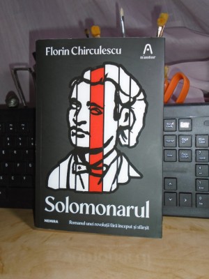 FLORIN CHIRCULESCU - SOLOMONARUL , 2022 * foto