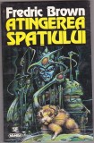 bnk ant Fredric Brown - Atingerea Spatiului ( SF )