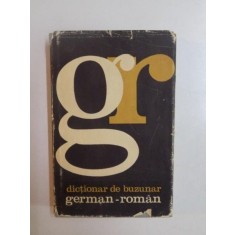 DICTIONAR DE BUZUNAR GERMAN - ROMAN de ALEXANDRU ROMAN , 1967